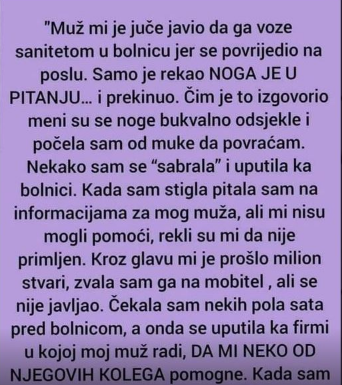 MUŽ JOJ SE JAVIO IZ BOLNICE: Samo joj rekao da je u pitanju noga…