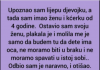 “Upoznao sam lijepu djevojku, a tada sam imao ženu i kćerku od 4 godine: Ostavio sam svoju ženu…