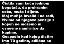 “Čistila sam kuću jednom bogatašu, da prehranim sebe, muža i dijete…