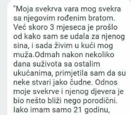 “Moja svekrva vara mog svekra sa njegovim rođenim bratom”