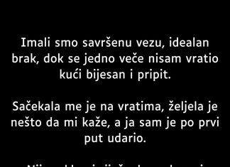 “Imali smo savršenu vezu, idealan brak…”