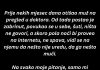 “Prije nekih mjesec dana otišao muž na pregled kod doktora…”