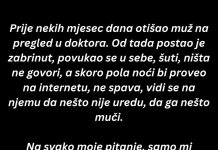 “Prije nekih mjesec dana otišao muž na pregled kod doktora…”