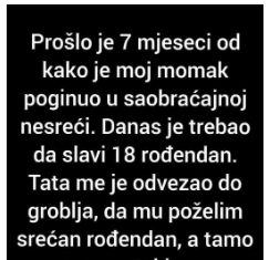 “Moj Momak Je Prije 7 Mjeseci Poginuo U Saobraćajnoj Nesreći”