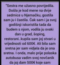 “Sestra me užasno povrijedila…”