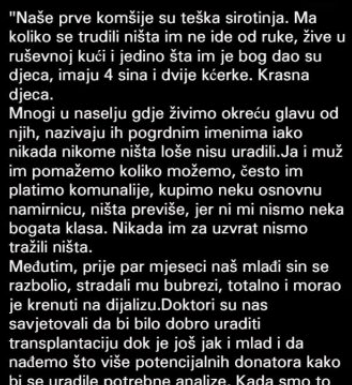 ” Naše prve komšije su teška sirotinja”