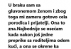U braku sam sa gluvonemom ženom i zbog toga mi zamera gotovo cela porodica i prijatelji. Ona to zna