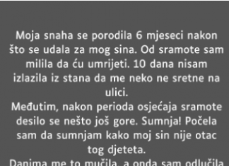 Moja snaha se porodila 6 mjeseci nakon što se udala za mog sina.
