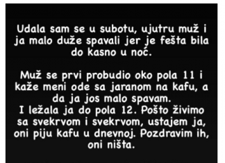 Udala sam se u subotu, ujutru muž i ja malo duže spavali jer je fešta bila do kasno u noć….