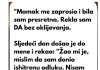 “Rekla sam DA kada me momak zaprosio”