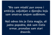 “Bio sam dečko sa mnogo snova i ambicija, volio djevojku koju sam smatrao sudbinom a onda…”