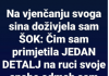 Na vjenčanju svoga sina doživjela sam ŠOK: Čim sam primijetila JEDAN DETALJ na ruci svoje snahe odmah sam prišla njenim roditeljima i….