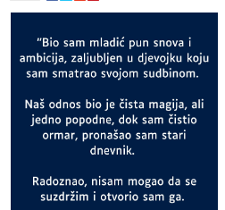 “Bio sam dečko sa mnogo snova i ambicija, volio djevojku koju sam smatrao sudbinom a onda…”