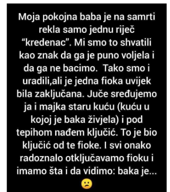“Moja pokojna baba je na samrti rekla samo jednu riječ…