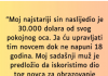 “Moj najstariji sin naslijedio je 30.000 dolara od svog pokojnog oca…”