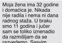 “Moja žena ima 32 godine i domaćica je”