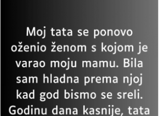 “Moj tata se ponovo oženio ženom s kojom je varao moju mamu…”