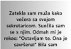Zatekla sam muža kako večera sa svojom sekretaricom…”