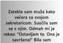 Zatekla sam muža kako večera sa svojom sekretaricom…”