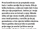 “Prva komšinica mi je dala svoju kuću i zemljište koje je imala. Bila je jako bolesna i iako je imala 3 sina, niko nije dolazio da je posjeti