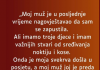 M0J MUŽ JE U P0SLJEDNJE VRIJEME NAG0VJEŠTAVA0 DA SAM SE ZAPUSTILA..
