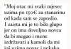 “Otac mi uzima novac od kada sam se zaposlio…”
