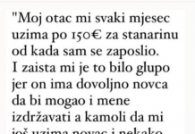 “Otac mi uzima novac od kada sam se zaposlio…”