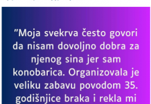 “Moja svekrva često govori da nisam dovoljno dobra za njenog sina jer sam konobarica…”