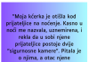 Moja kćerka je otišla kod prijateljice na noćenje…