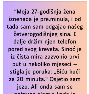 “Moja 27-godišnja žena iznenada je pre.minula…”