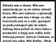 ODRASLA SAM U DOMU. BILA SAM NAJMRŠAVIJA JER SU MI STALNO OTIMALI HRANU. BILA SAM ….