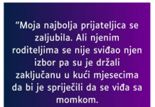 “Moja najbolja prijateljica se zaljubila…”