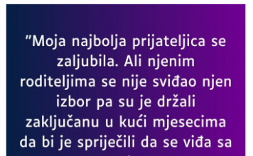 “Moja najbolja prijateljica se zaljubila…”