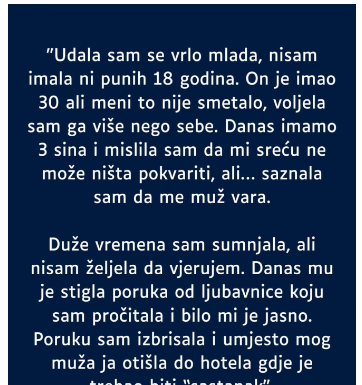 “Udala sam se vrlo mlada…”