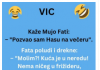 VIC DANA: Pozvao Mujo Hasu na večeru