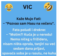 VIC DANA: Pozvao Mujo Hasu na večeru