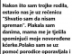 “Nakon što sam rodila trojke ostavio nas je uz rečenicu: “Nisam spreman”….”