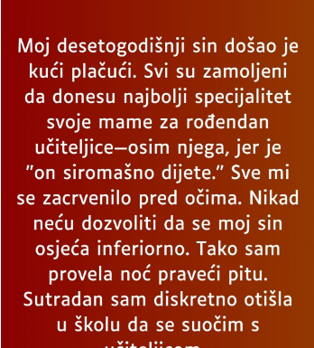 Moj desetogodišnji sin došao je kući plačući…”