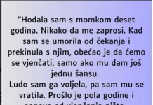 “Hodala sam s momkom deset godina…”
