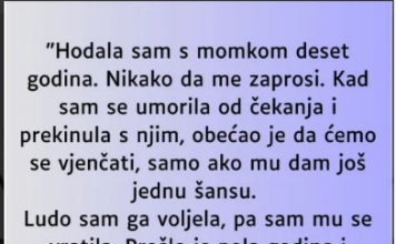 “Hodala sam s momkom deset godina…”