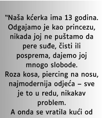 “Naša kćerka ima 13 godina…”
