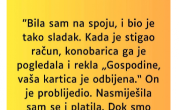 “Bila sam na spoju, i bio je tako sladak…”