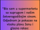 “Bio sam u supermarketu sa suprugom…”
