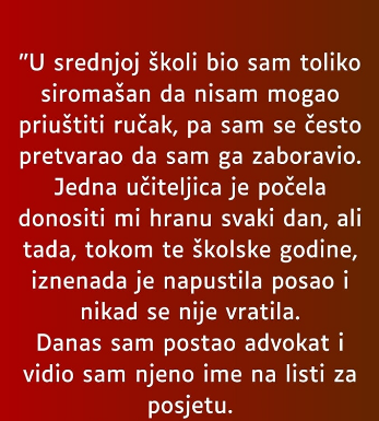 “U srednjoj školi bio sam toliko siromašan da nisam mogao…”