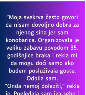 “Moja svekrva često govori da nisam dovoljno dobra za njenog sina jer sam konobarica…”