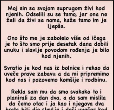 “Moj sin sa svojom suprugom živi kod njenih…”