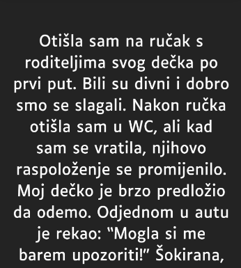 “Otišla sam na ručak s roditeljima svog dečka po prvi put…”