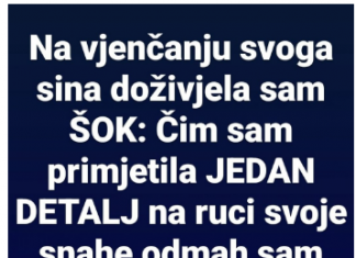 Na vjenčanju svoga sina doživjela sam ŠOK: Čim sam primijetila JEDAN DETALJ na ruci svoje snahe odmah sam prišla njenim roditeljima i….