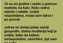 Rešila je da se SMEŠKA mrgdu koji svaki dan KUPUJE u njenoj RADNJI , pravi ŠOK je tek USLEDIO!