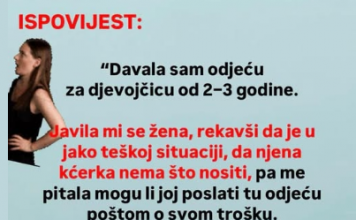 “Davala sam odjeću za djevojčicu od 2–3 godine…